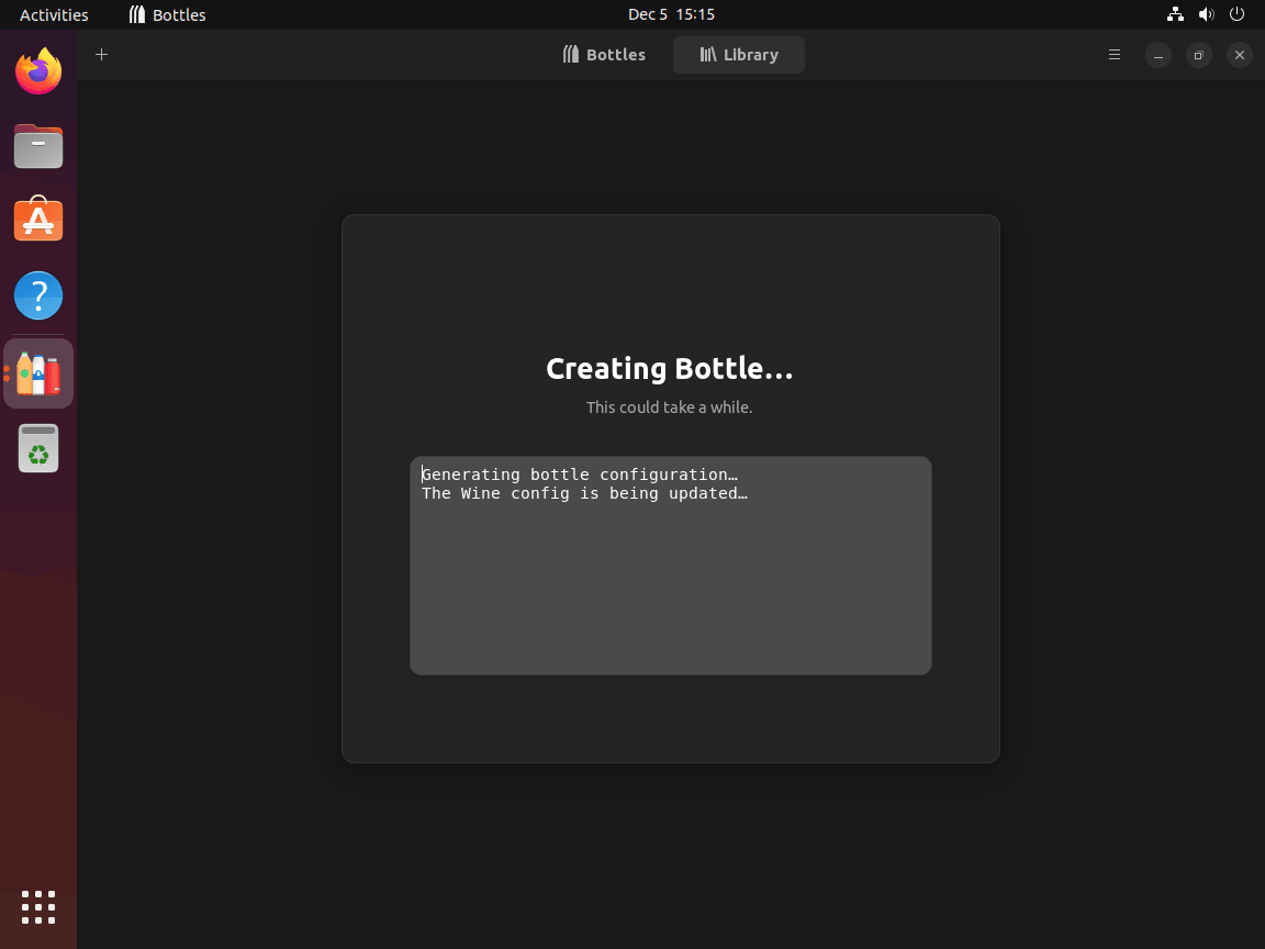 Bottles UI During Bottle Creation on Ubuntu