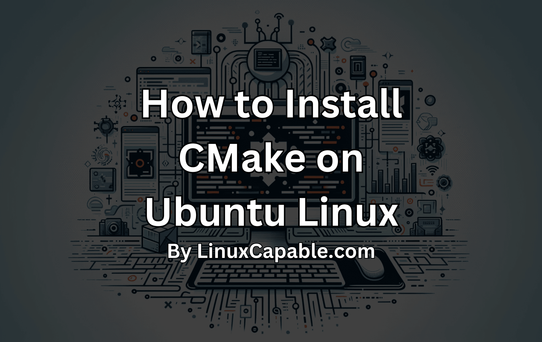 Graphic representation for a guide on installing CMake on Ubuntu Linux, showcasing cross-platform development.