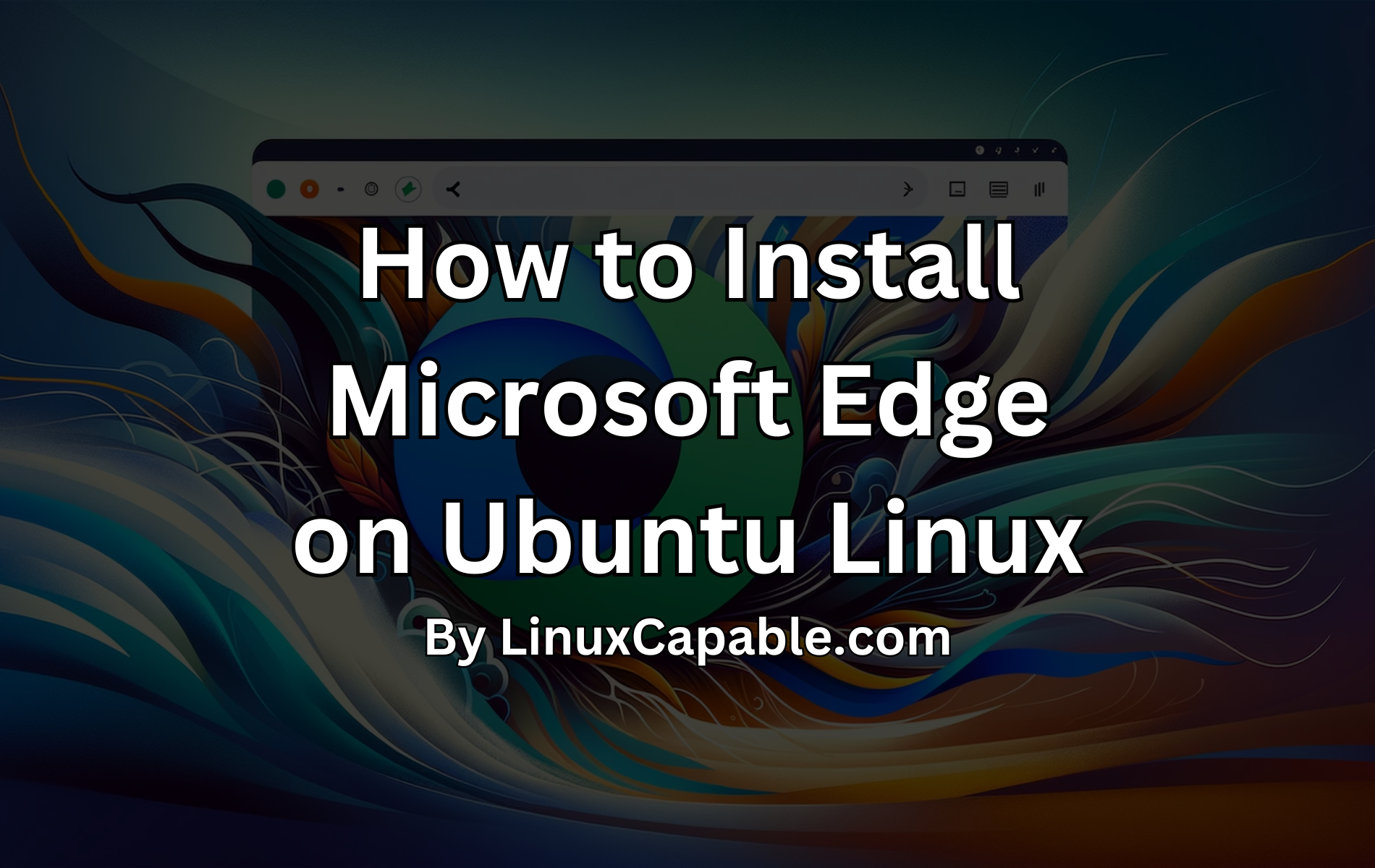 Graphic showing the title “How to Install Microsoft Edge on Ubuntu Linux” with a modern browser-themed background.