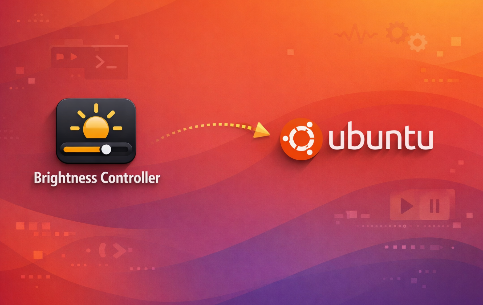Brightness Controller application icon with brightness slider pointing to Ubuntu logo on gradient background.