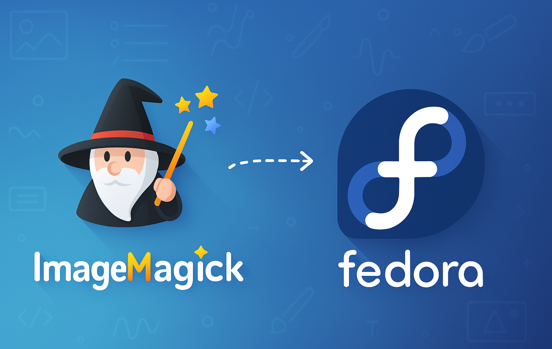 ImageMagick wizard mascot with magic wand next to Fedora Linux logo on blue gradient background