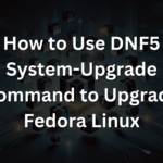 How to use the DNF5 system-upgrade command in Fedora Linux.