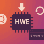 Ubuntu HWE kernel installation guide showing hardware enablement chip with update arrows and uname -r terminal command