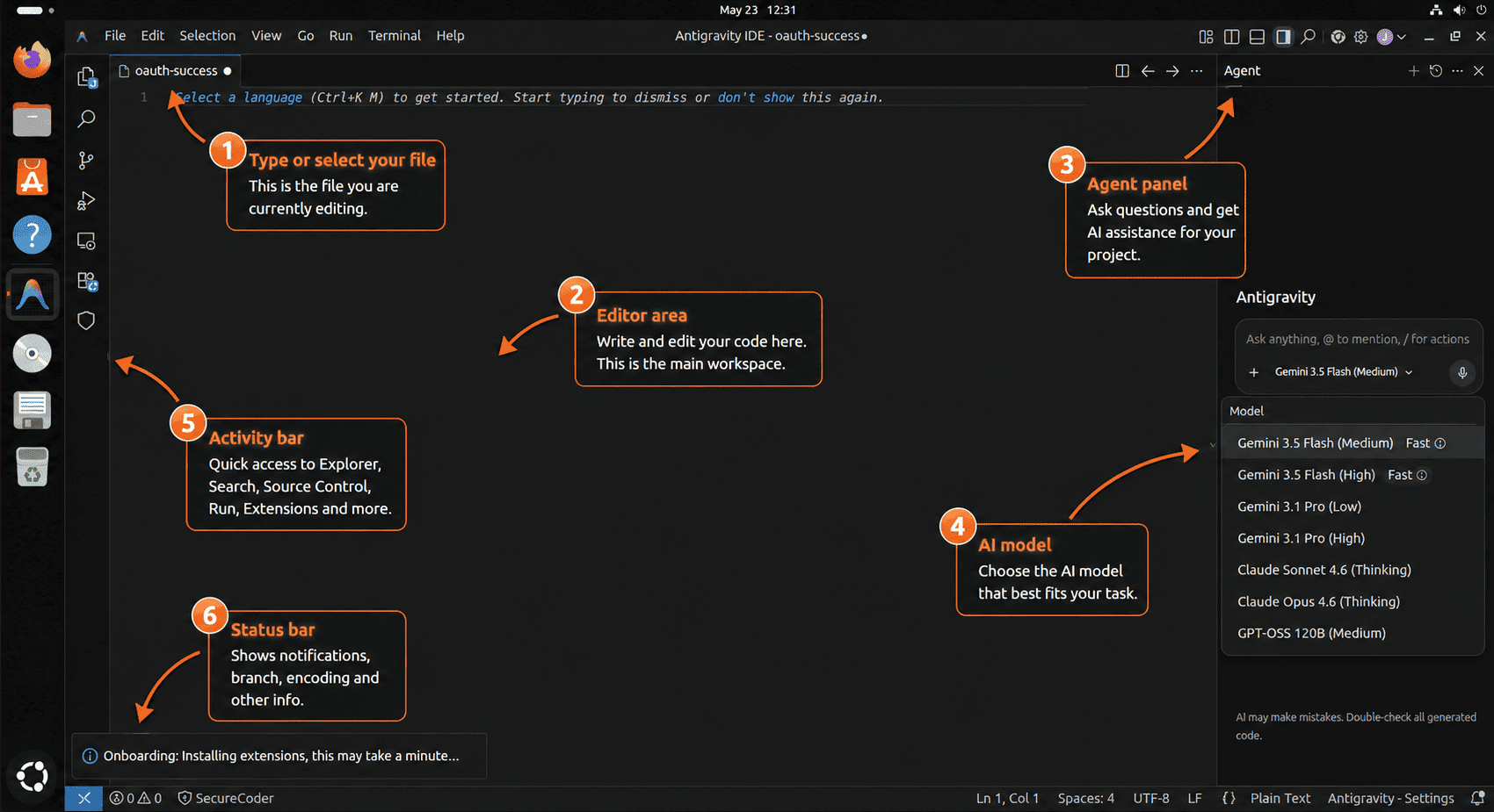 Antigravity IDE on Ubuntu with annotated editor area, agent panel, model menu, activity bar, and status bar