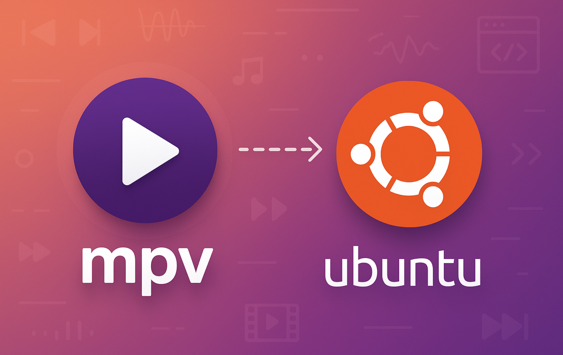 mpv media player icon with arrow pointing to Ubuntu logo on purple-orange gradient background