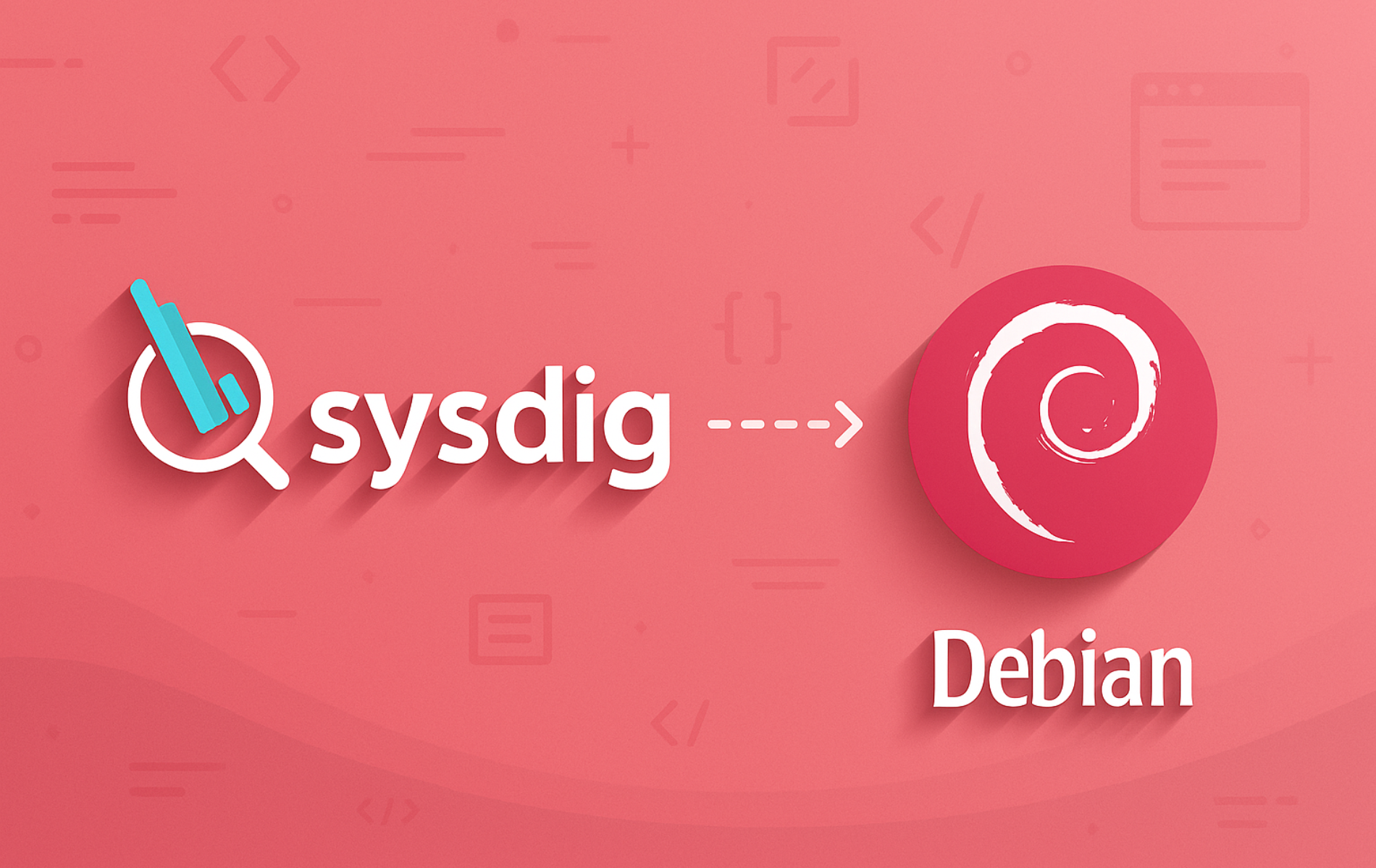 Sysdig monitoring tool logo with arrow pointing to Debian swirl logo on coral background