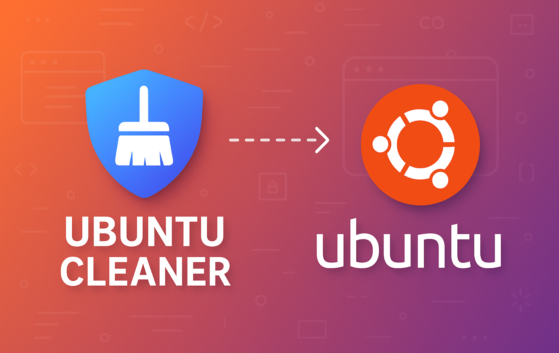 Ubuntu Cleaner broom icon connected to Ubuntu logo on gradient orange and purple background