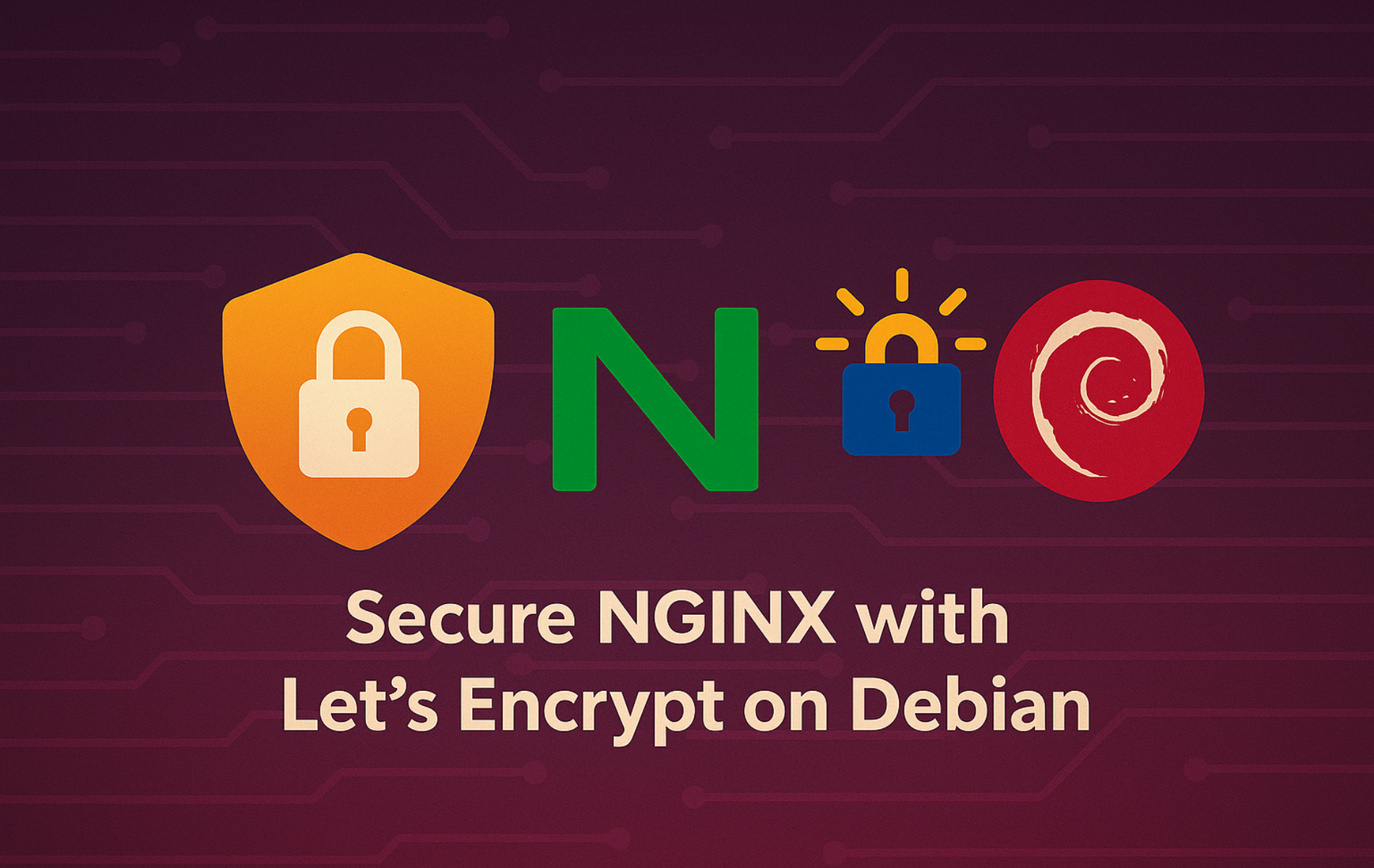 Security shield with padlock, Nginx logo, Let's Encrypt icon, and Debian swirl on purple circuit board background