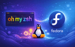 Oh My Zsh terminal window with colorful logo alongside the Fedora logo and Tux penguin mascot