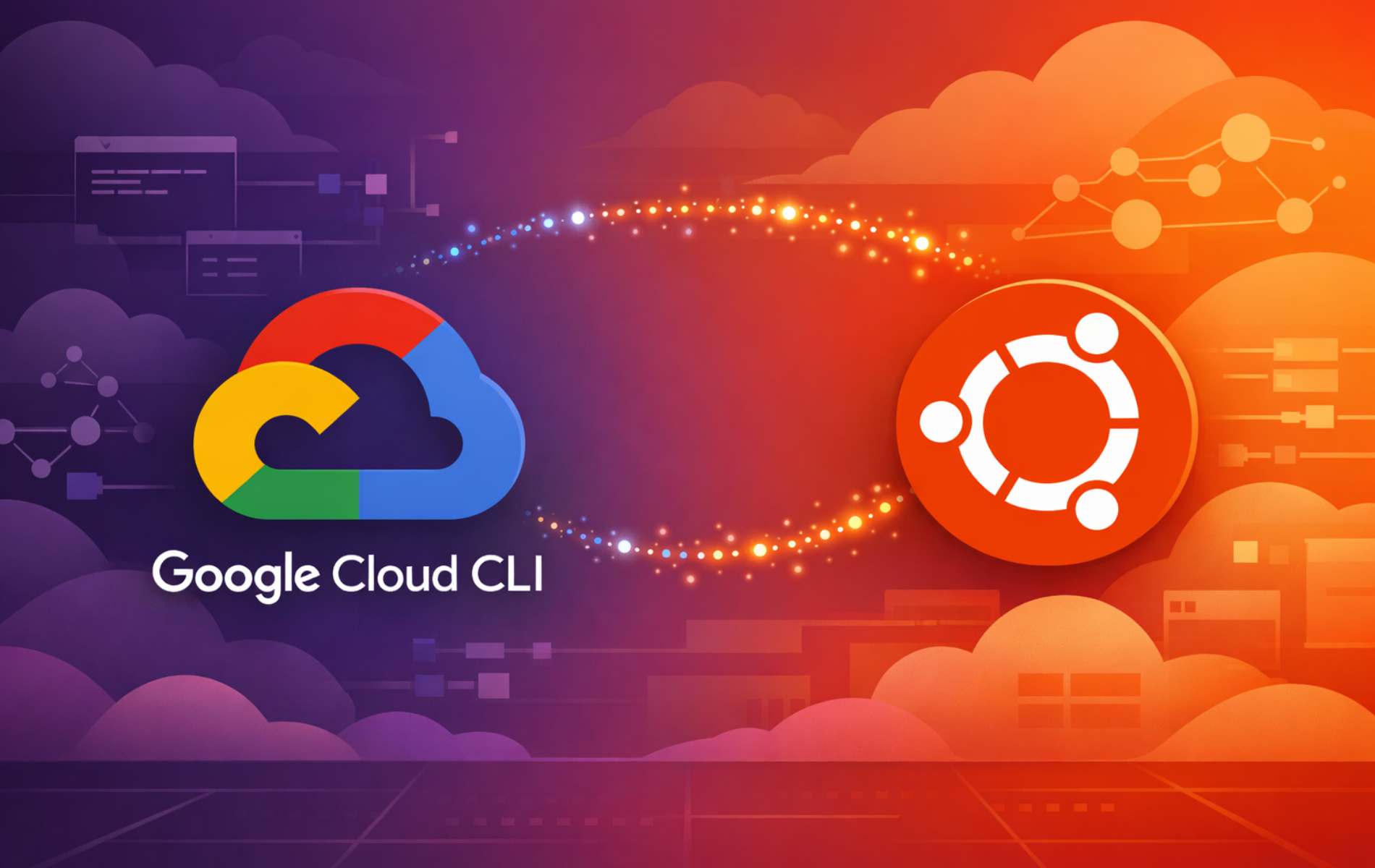Google Cloud CLI graphic with Ubuntu logo and cloud workflow background