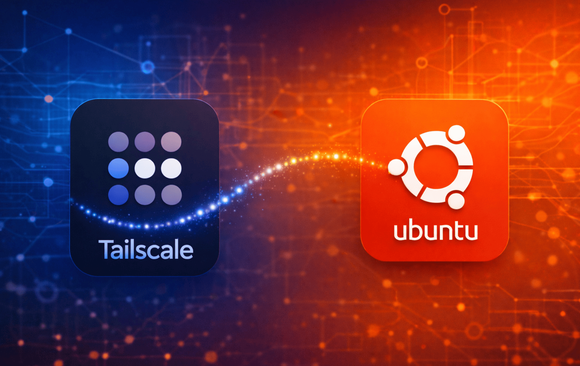 Tailscale and Ubuntu logos connected by a glowing link, representing private device networking on Ubuntu